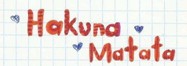 Hakuna Matata